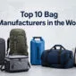 Les 10 meilleurs fabricants de sacs au monde 1 85x85