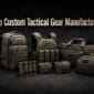 Top Custom Tactical Gear Manufacturers in 2026 85x85