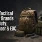 I migliori marchi di equipaggiamento tattico per attività all'aperto e EDC (Everyday Carry) 85x85
