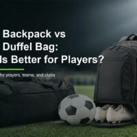 Soccer Backpack vs Soccer Duffel Bag: Which Is Better for Players?