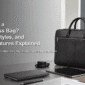 What Is a Business Bag Uses Styles and Key Features Explained 85x85