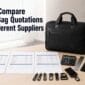 How to Compare Laptop Bag Quotations from Different Suppliers 85x85