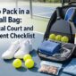 What to Pack in a Pickleball Bag A Practical Court and Tournament Checklist 85x85