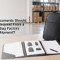 What Documents Should Buyers Request From a Custom Bag Factory Before Shipment 85x85