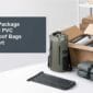How to Package TPU and PVC Waterproof Bags for Export 85x85