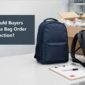 What Should Buyers Do When a Bag Order Fails Inspection 85x85